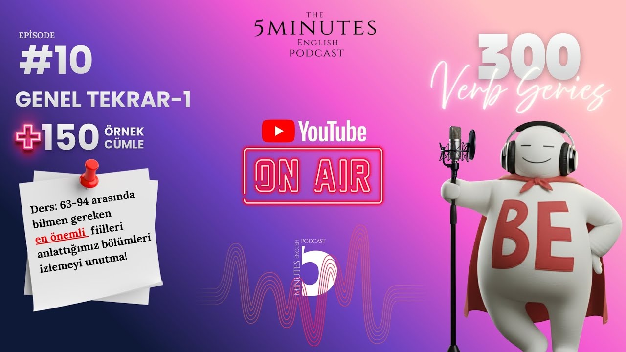 GENEL TEKRAR  #1 / 300 VERBS PODCAST EPISODE #10