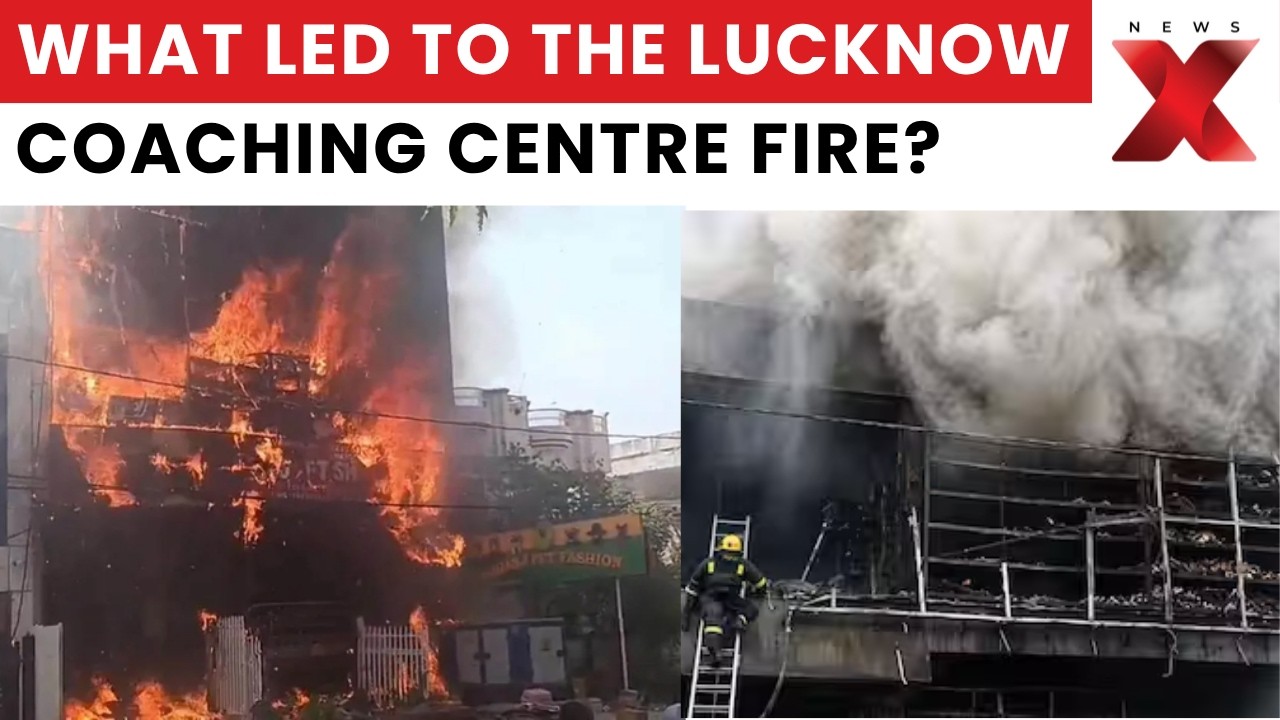 Lucknow Coaching Centre Blaze: How Severe Was the Fire? Shocking Death Toll Stuns City | NewsX
