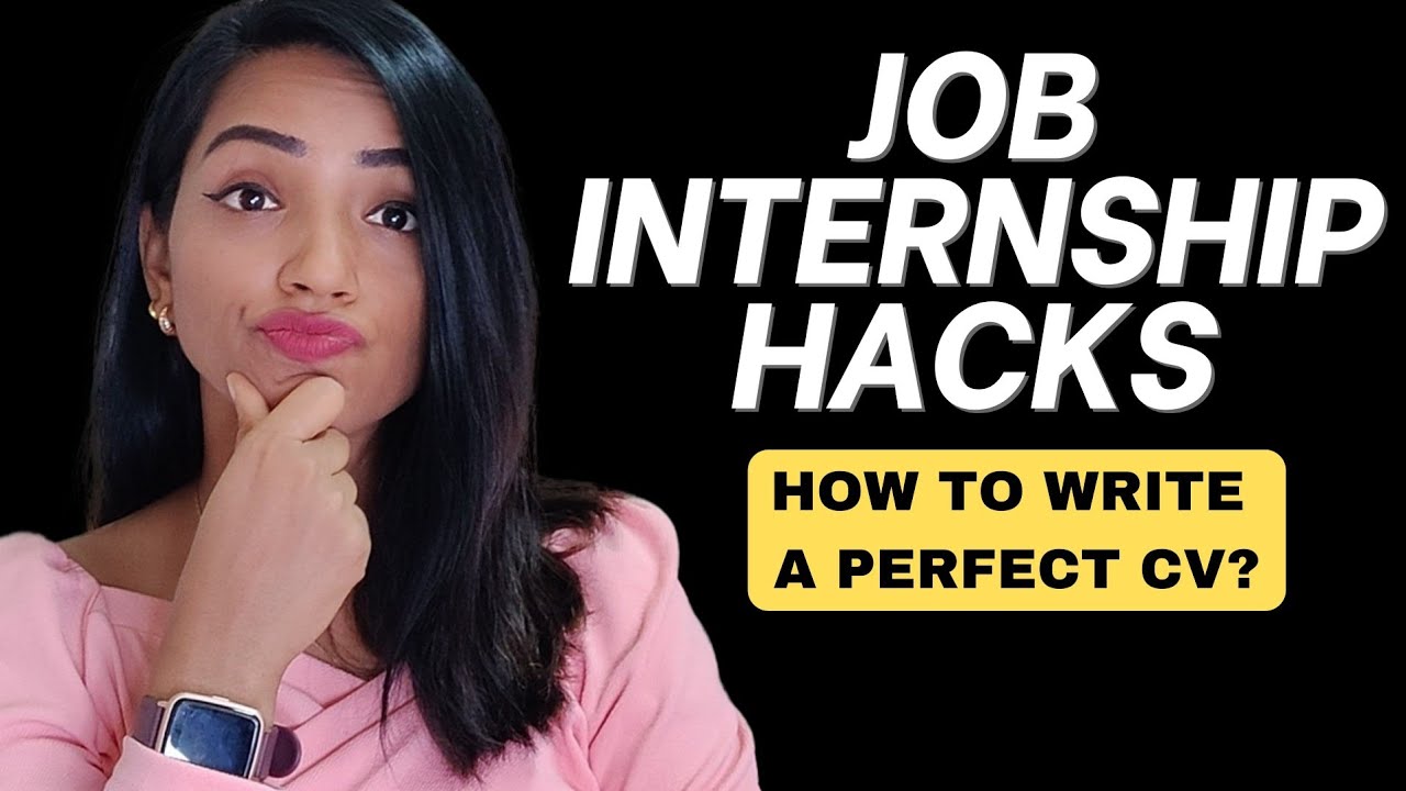 JOB/INTERNSHIP HACKS | FIND YOUR PERFECT JOB EASILY | HOW TO WRITE A PERFECT CV | Linked In profile