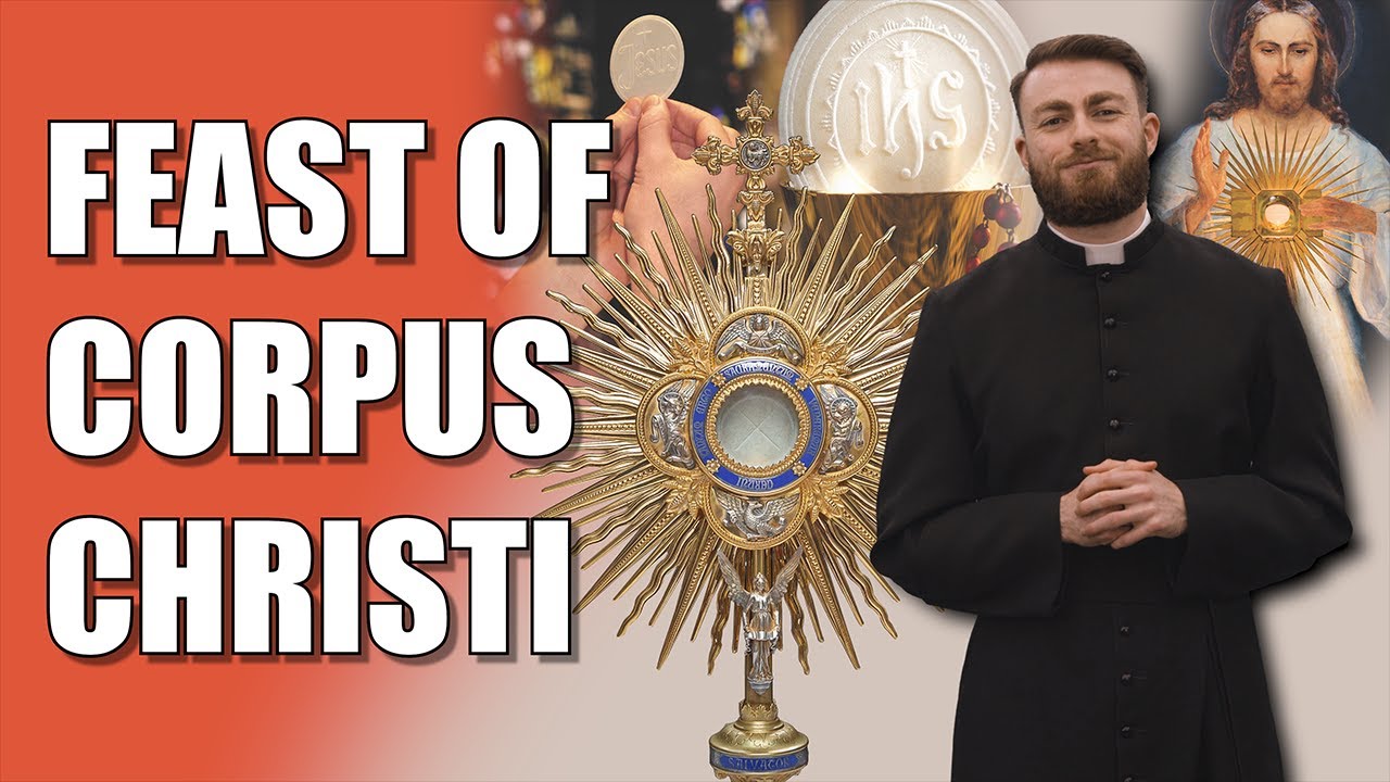 Feast of Corpus Christi