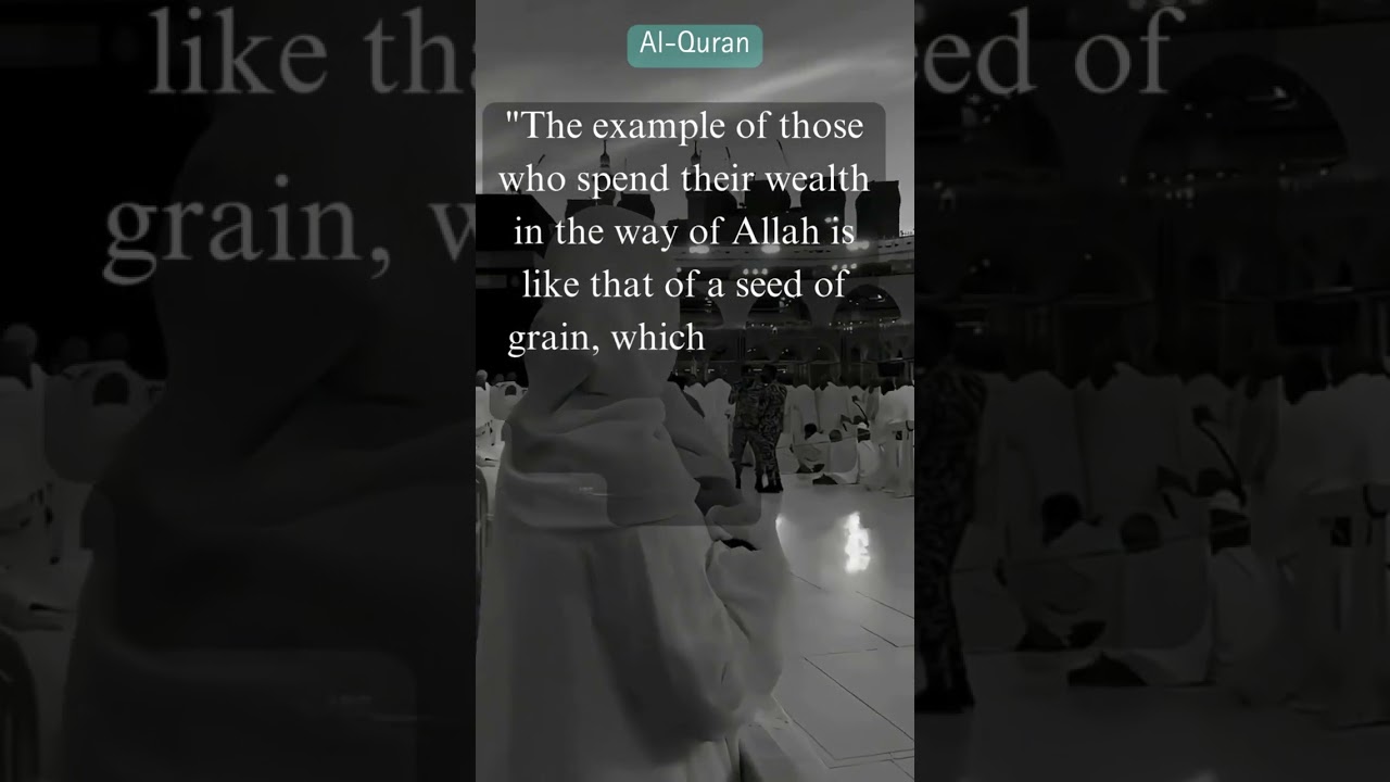 Inspirational Quranic Verses: The Power of Charity – Surah Al-Baqarah (2:261)