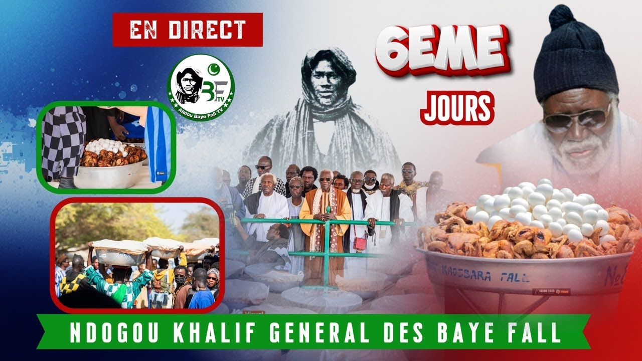 🛑EN DIRECT:6éme  JOURS NDOGOU KHALIF GENERAL DES BAYES FALL