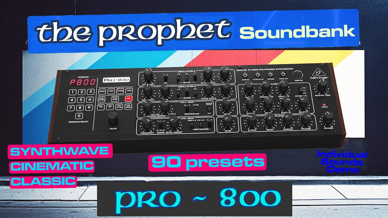 Best Pro 800 PATCHES - for Synthwave, Cinematic, and 80s Retro [Individual Sounds Demonstration]