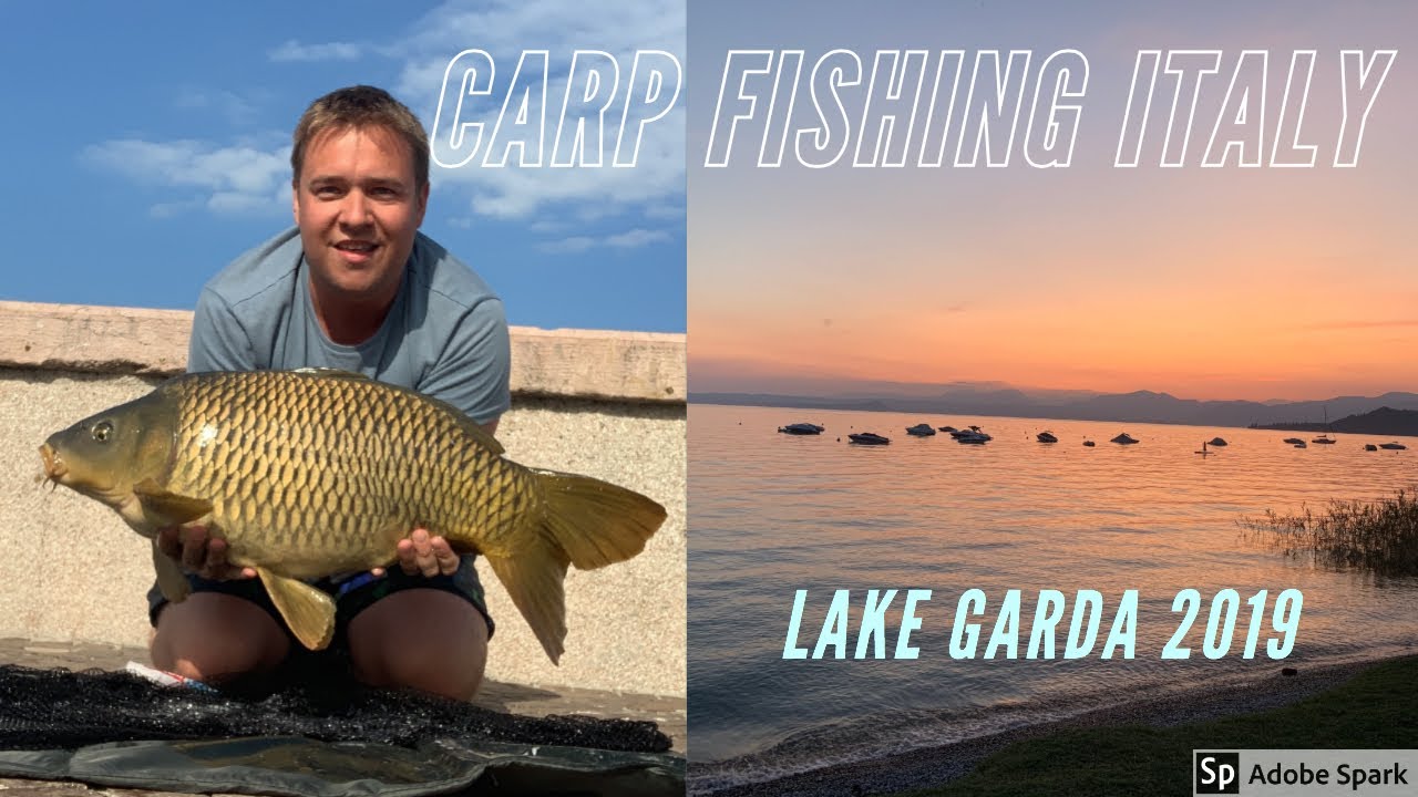 Carp fishing Italy   Lake Garda 2019