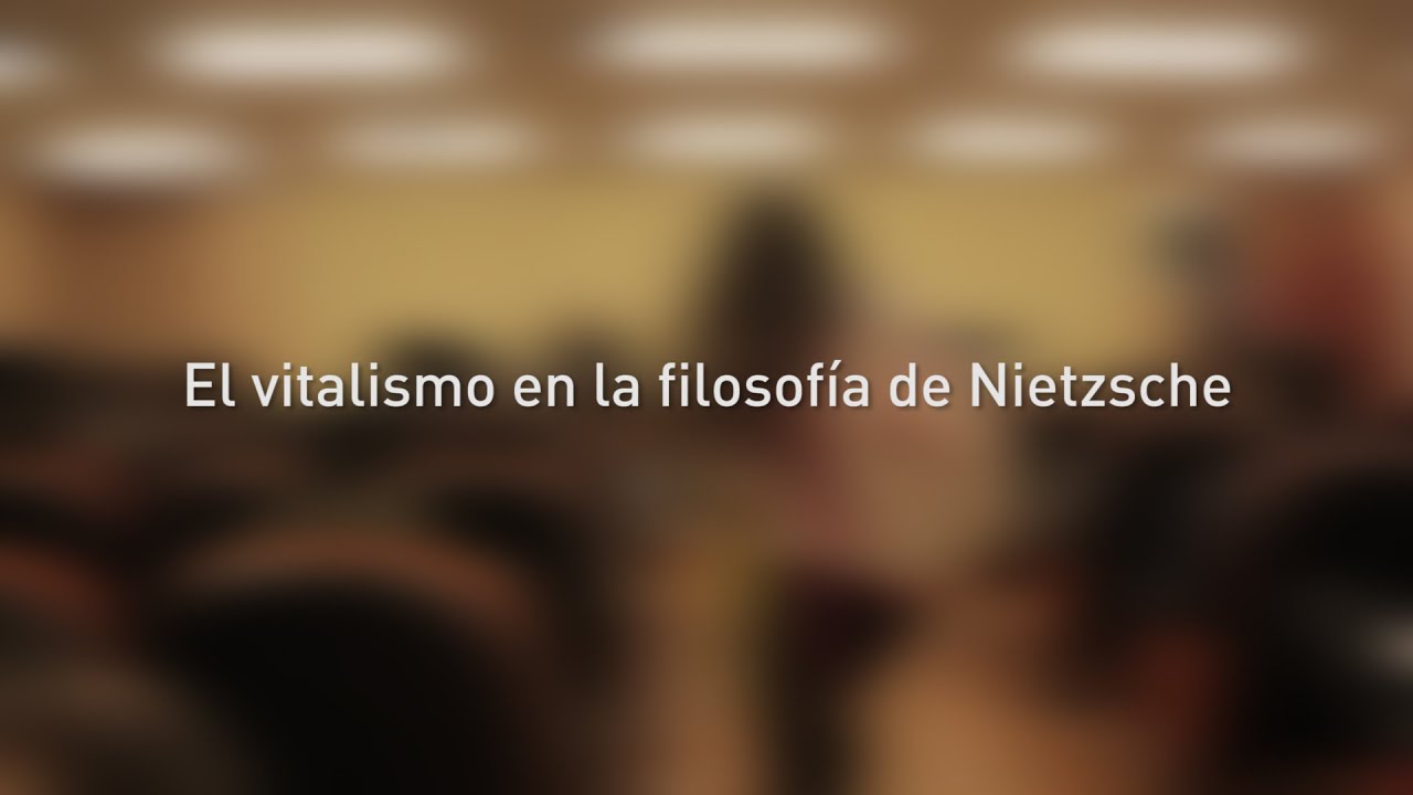El vitalismo en la filosofía de Nietzsche | Diego Sánchez Meca | Programa Eidos