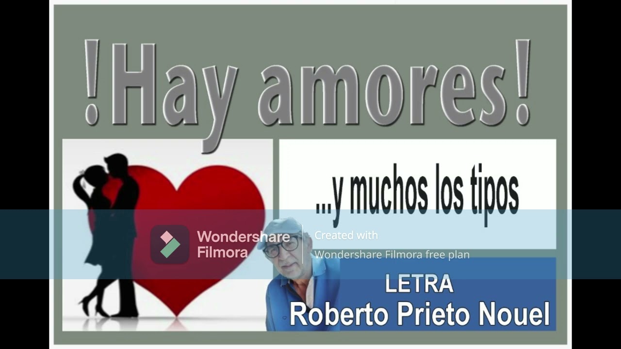 HAY AMORES, LETRA DE ROBERTO PRIETO NOUEL