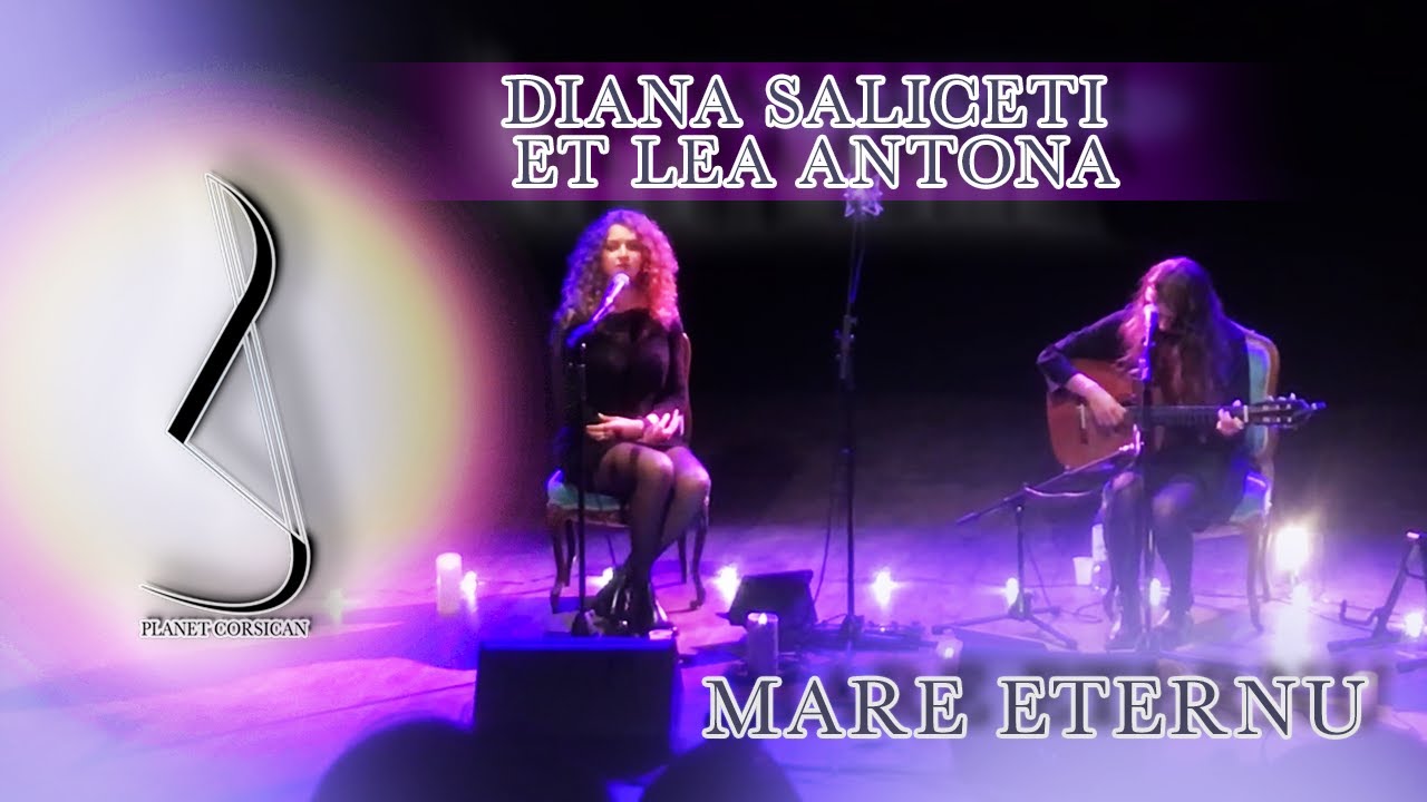 Mare eternu - Diana Saliceti et Lea Antona - Chants corses