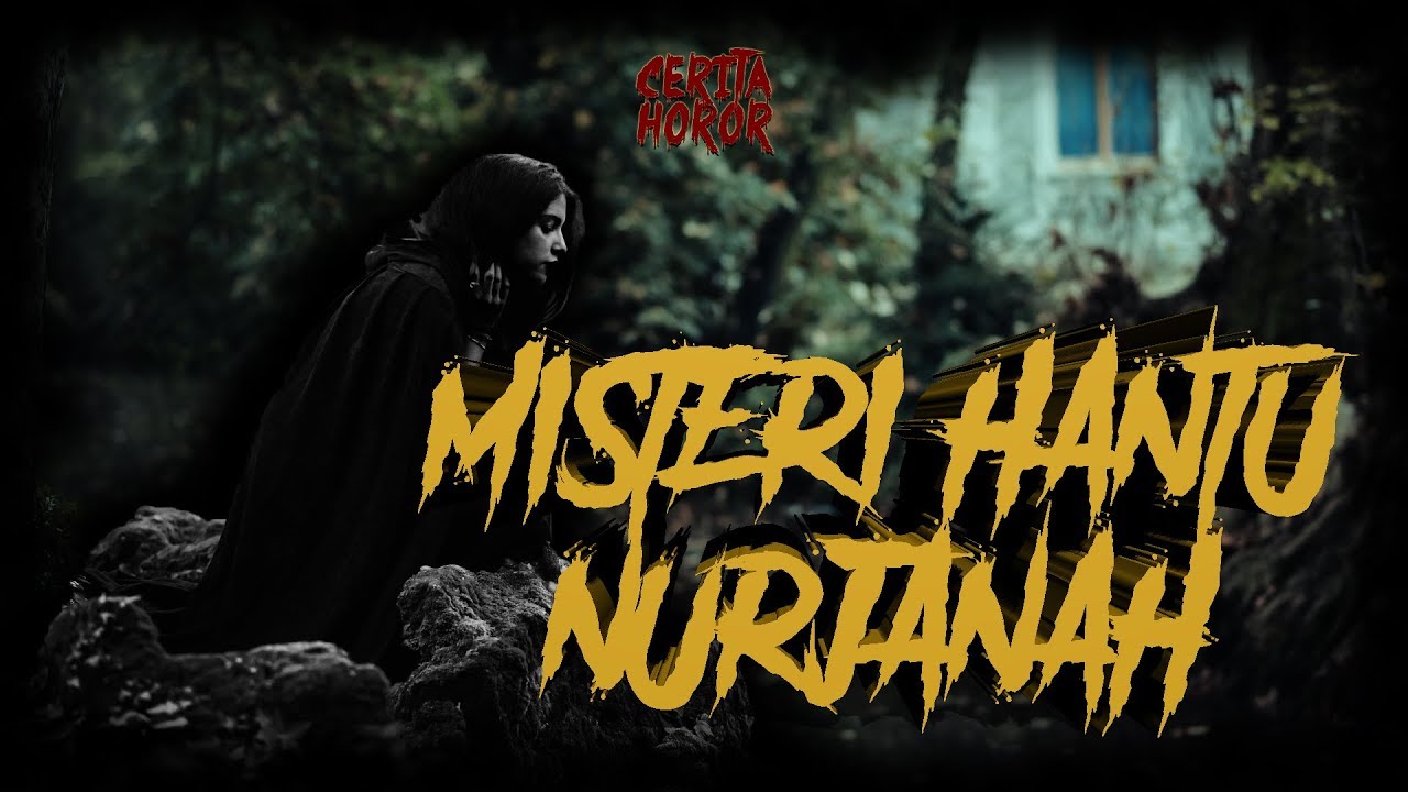 Kisah Hantu Nurjanah Di Pekalongan Yang Menggemparkan [KISAH NYATA]