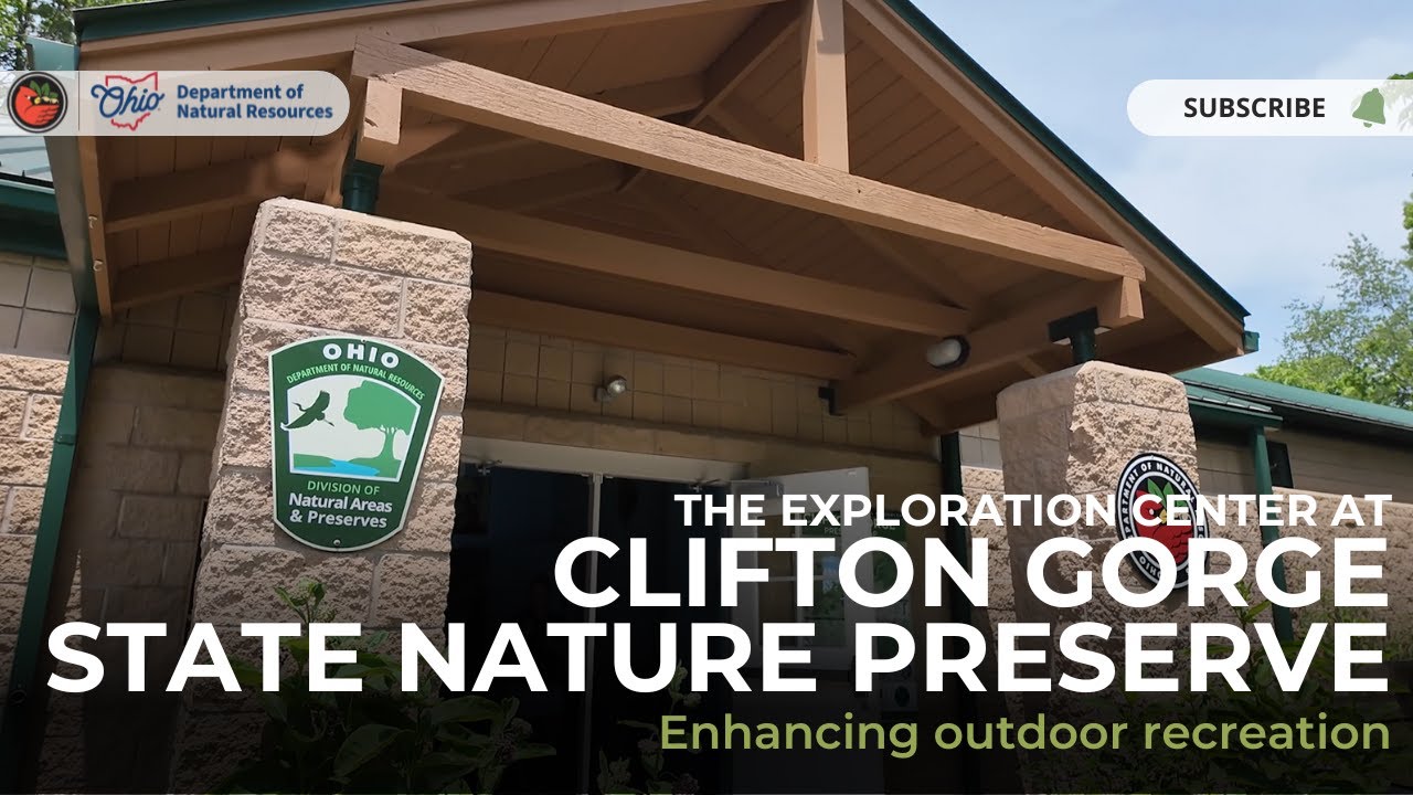 The Exploration Center at Clifton Gorge State Nature Preserve