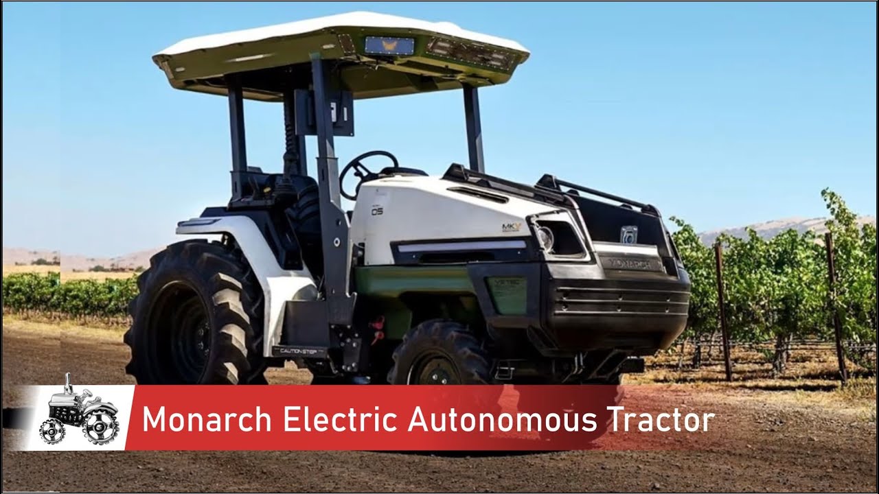 Monarch Electric Autonomous Tractor in Action