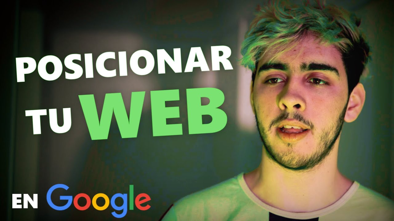 COMO POSICIONAR UNA P&Aacute;GINA WEB CON SEO EN GOOGLE EN 2024