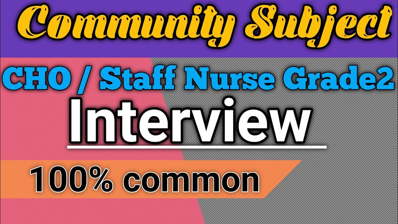 CHO/Staff Nurse Grade2|Interview important Questions& answers|Community subject#interviewstaffnurse