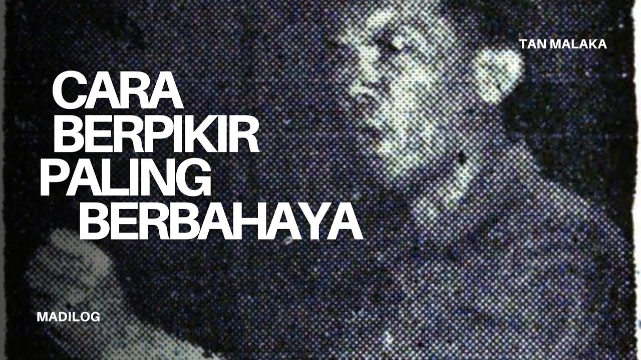 Membedah Buku Tan Malaka yang Dianggap Paling Berbahaya oleh Orde Baru | Madilog