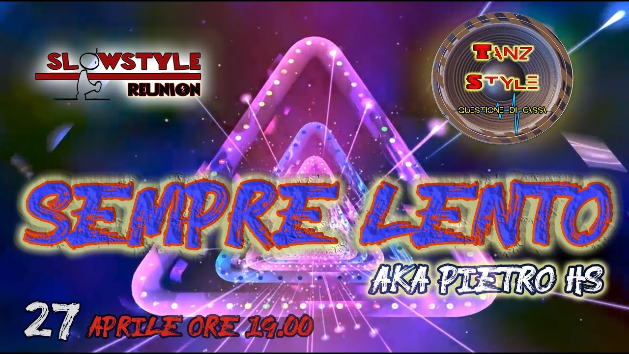 14_SlowStyle Reunion - SEMPRE LENTO  (27.04.2020)