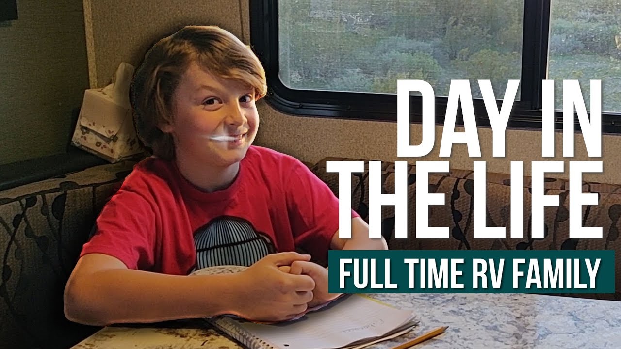 FULL TIME RV FAMILY DAY IN THE LIFE 2019 // RV Living With Kids