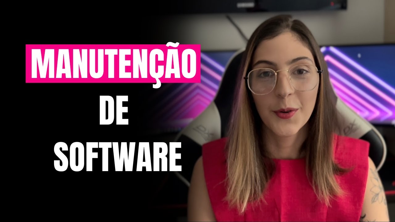 O que &eacute; manuten&ccedil;&atilde;o de software!