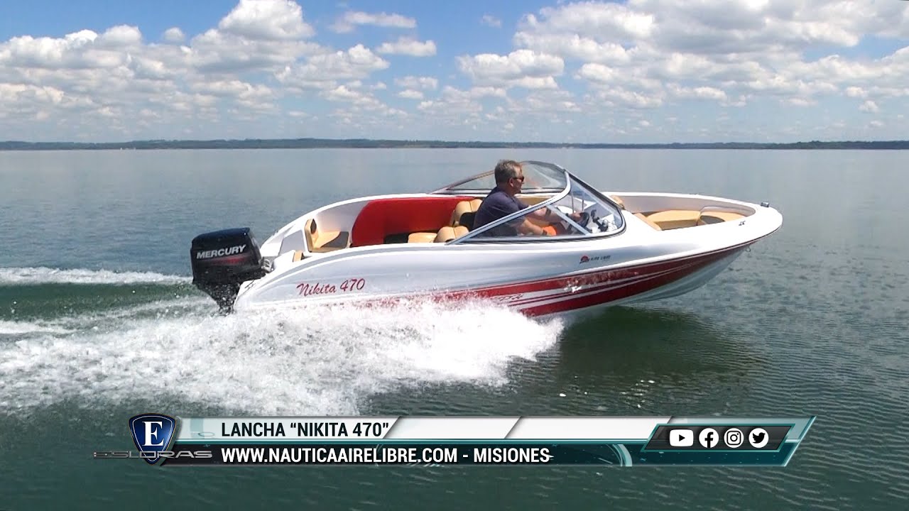 Esloras Tv Lancha Nikita 470