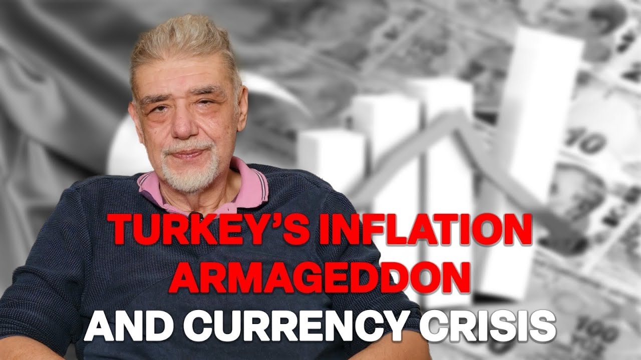 Инфляционный армагеддон и валютный кризис в Турции | Атилла Йесилада