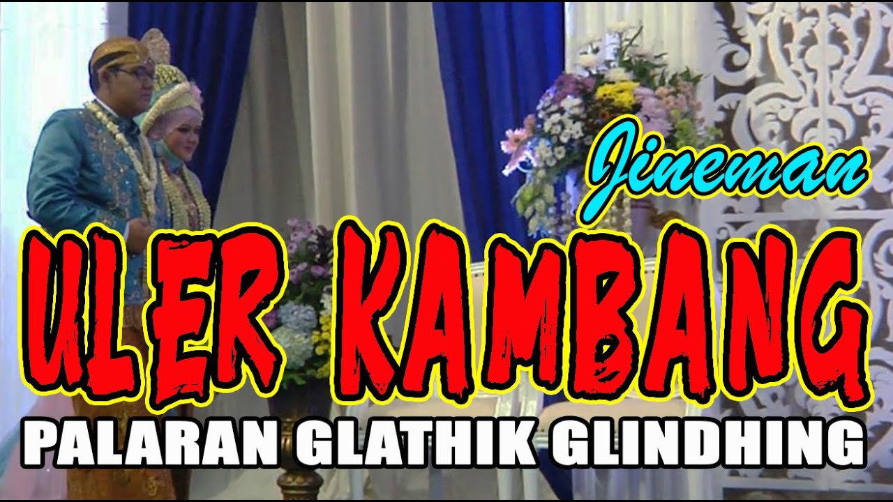 Jineman Uler Kambang Palaran Glathik Glindhing Gending Jawa Klasik Mantap Kagem Jampi Sayah