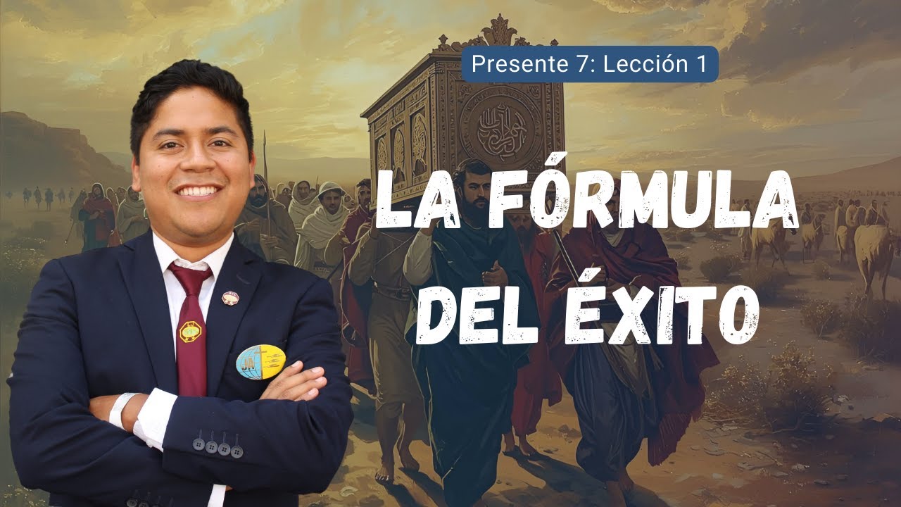 Presente 7 | Lección  1: La fórmula del éxito | Isaac Ramos