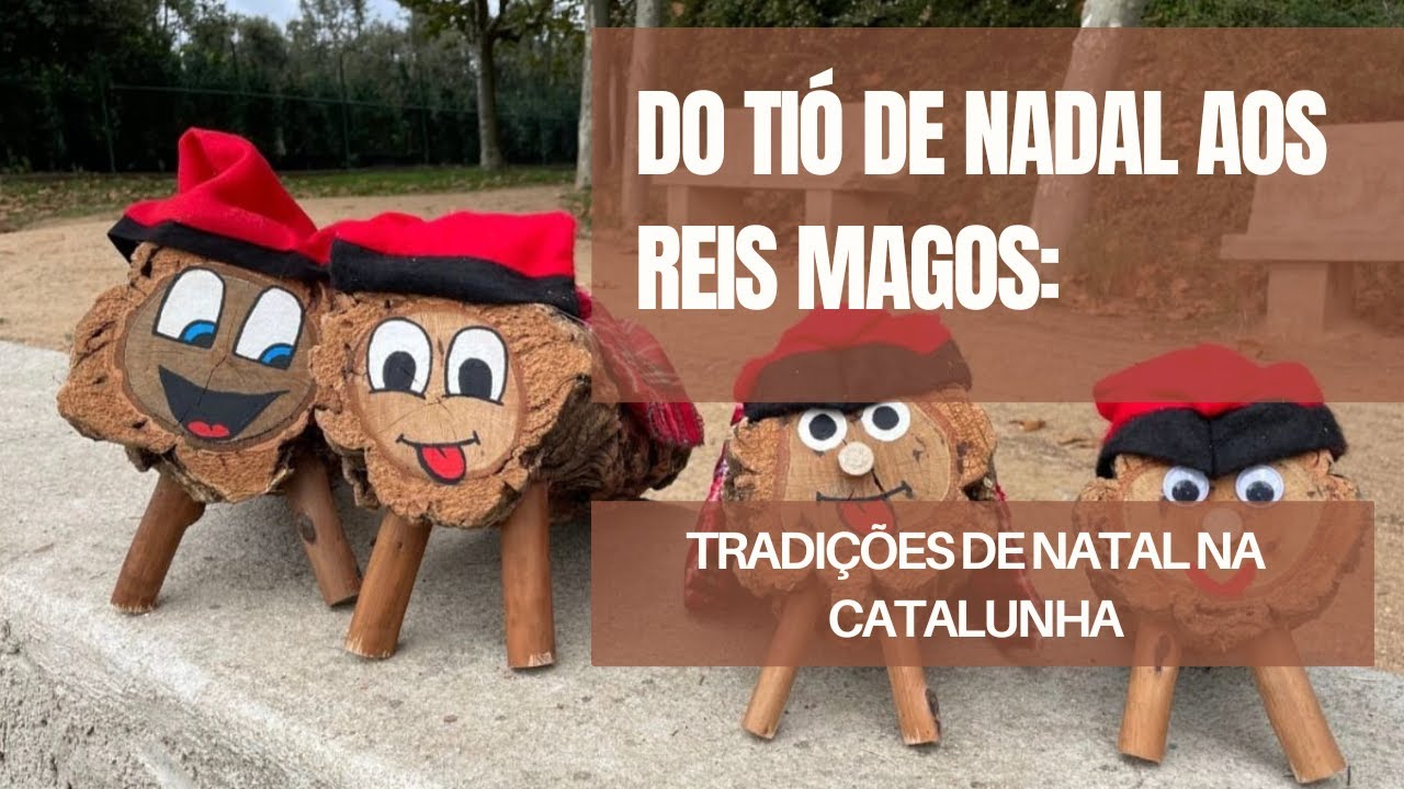 Do Tió de Nadal aos Reis Magos: tradições de Natal na Catalunha