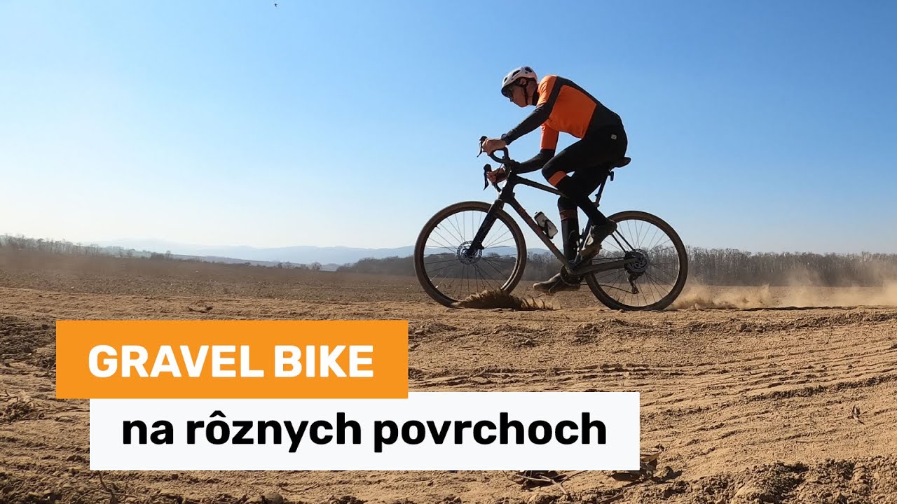 Gravel bike na rôznych povrchoch - pohodlie a správanie