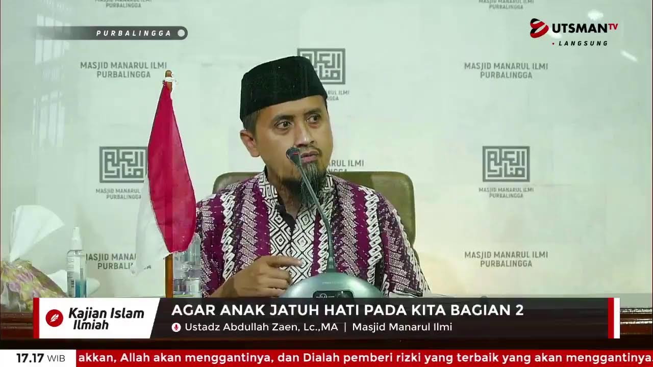 LIVE  Agar Anak Jatuh Hati Pada Kita Bagian 2  - Ustadz Abdullah Zaen, Lc.,MA