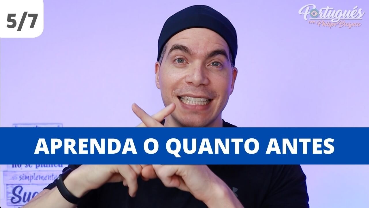 Aula 5/7 - Vocabulário Básico em Português - Mini Curso - Philipe Brazuca