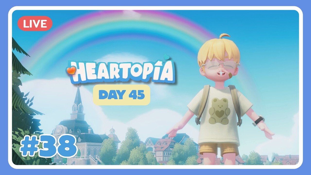 Day 45 วันที่มีสายรุ้งครับ Heartopia💙 #38
