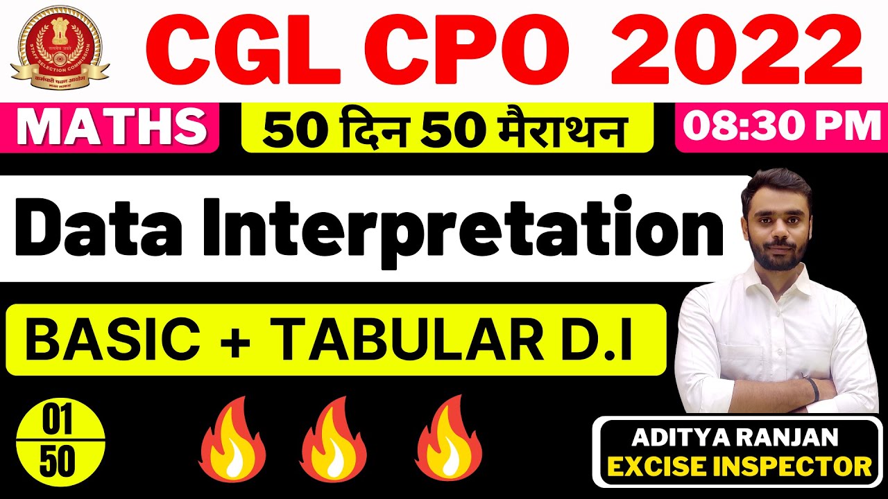 🔴DAY 01 || DATA INTERPRETATION 01 || CGL CPO 2022 || 50 दिन 50 मैराथन || By Aditya Ranjan Sir #ssc