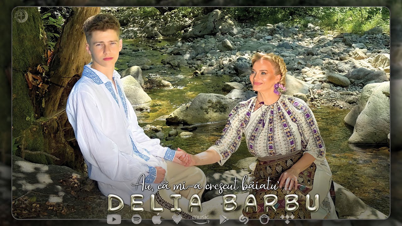Delia Barbu - Au, că mi-a crescut băiatu’ (Videoclip Oficial)