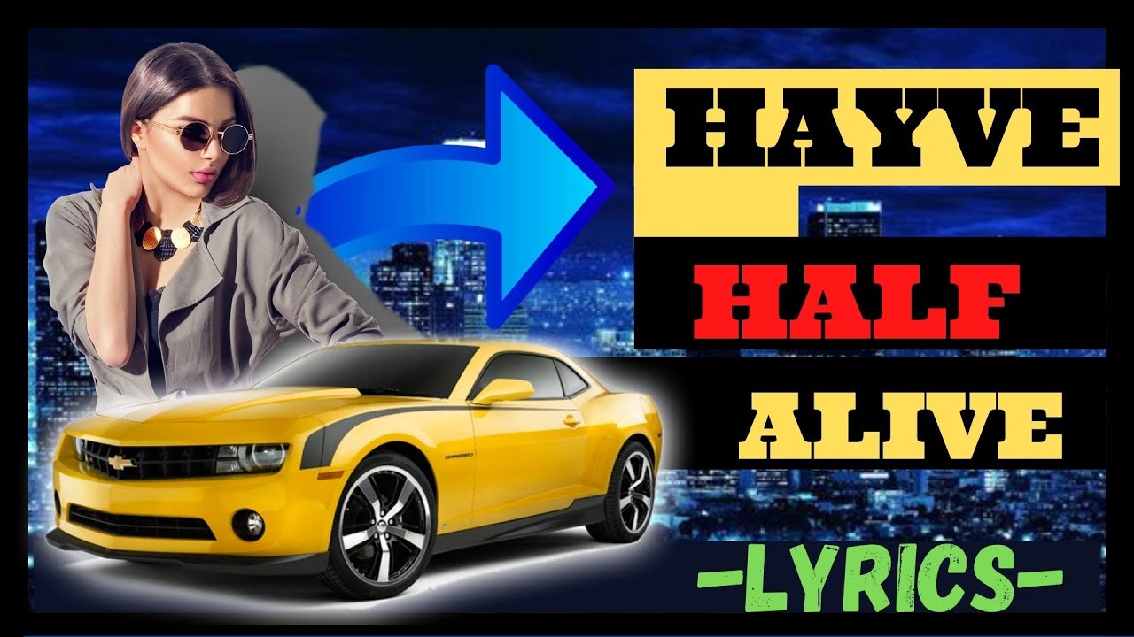 hayve - Half Alive (Lyrics) legendado no copyright -FREE