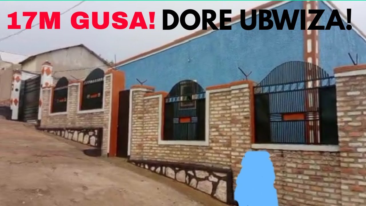 IREBERE UBWIZA BW'INZU YA 17M UKO IBA IMEZE MU MUJYI WA MUHANGA. REKA TUYITEMBERE!