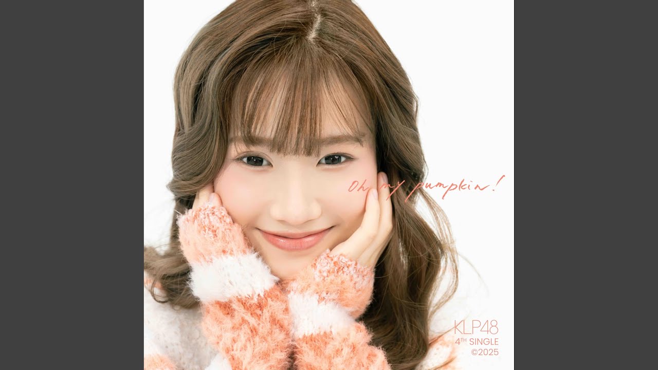 Oh my pumpkin! (KLP48 ver.)