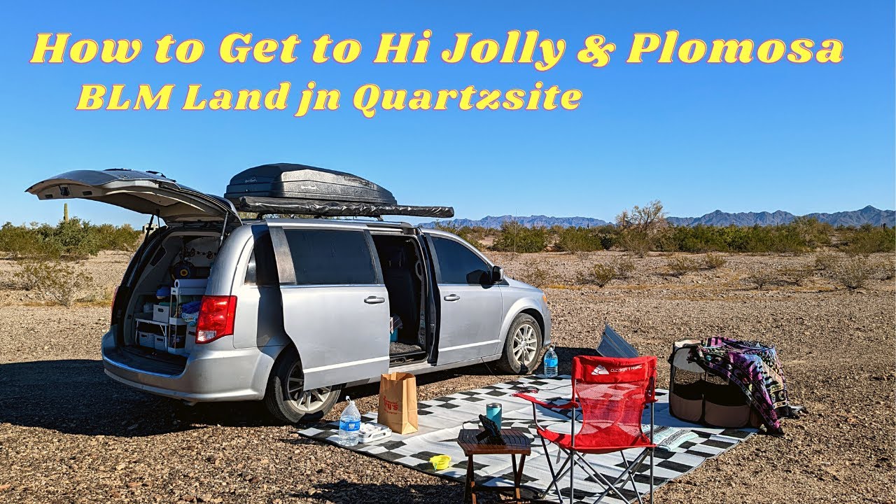 How to Get to HI JOLLY & PLOMOSA BLM Land in Quartzsite | Free 14 Day Dispersed Camping in Arizona