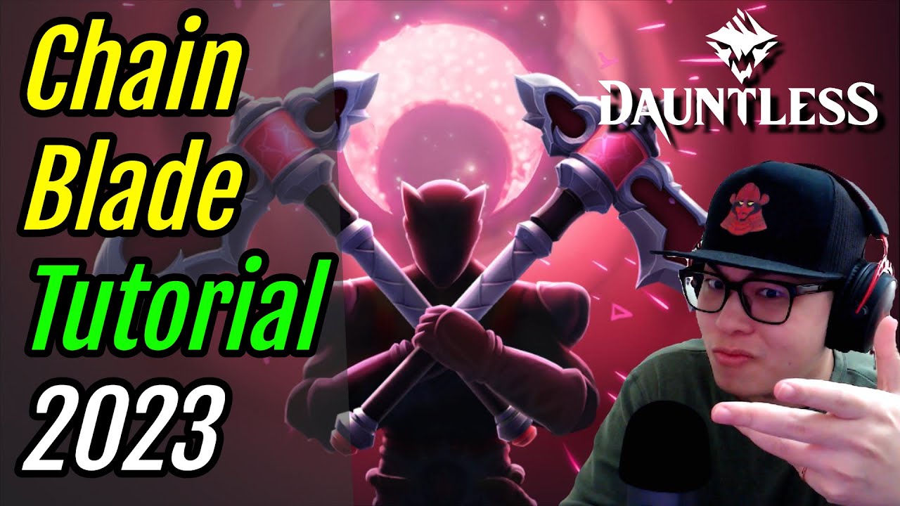 Dauntless - Chain Blade Tutorial 2023 - How to Chain Blade Properly!