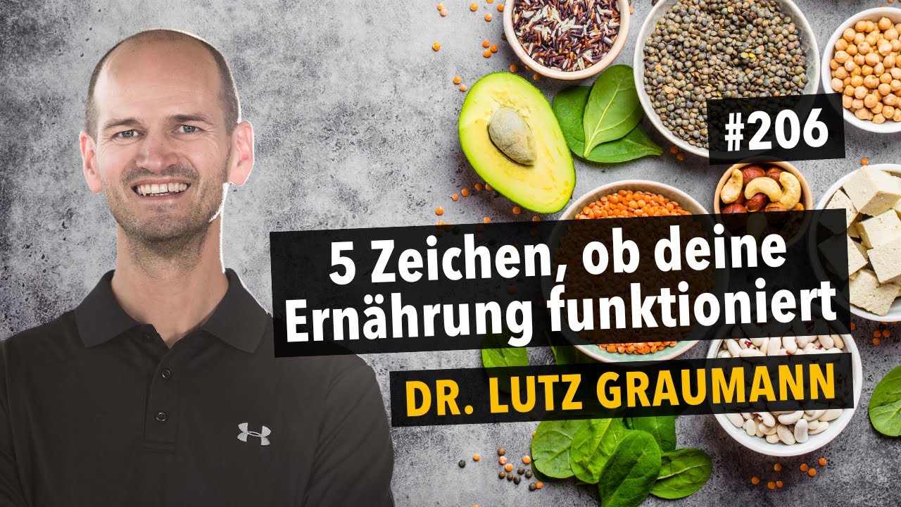 Passt deine Ernährung zu dir? 5 Zeichen, ob deine Ernährung funktioniert | mit Dr. Lutz Graumann