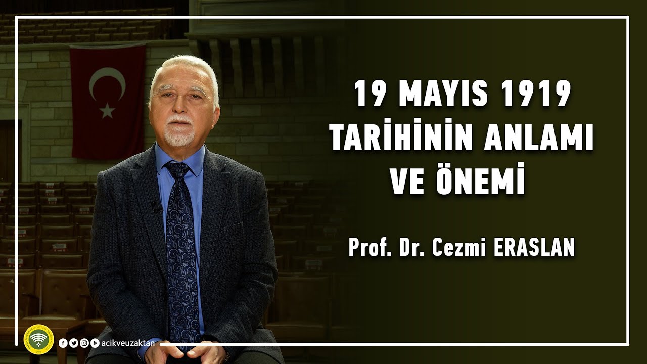 19 MAYIS 1919 TARİHİNİN ANLAMI VE ÖNEMİ
