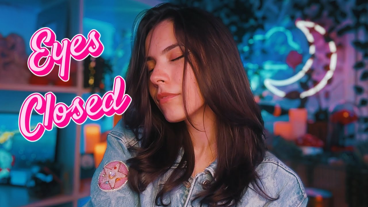 ASMR Eyes Closed Instructions + Games 💞✨