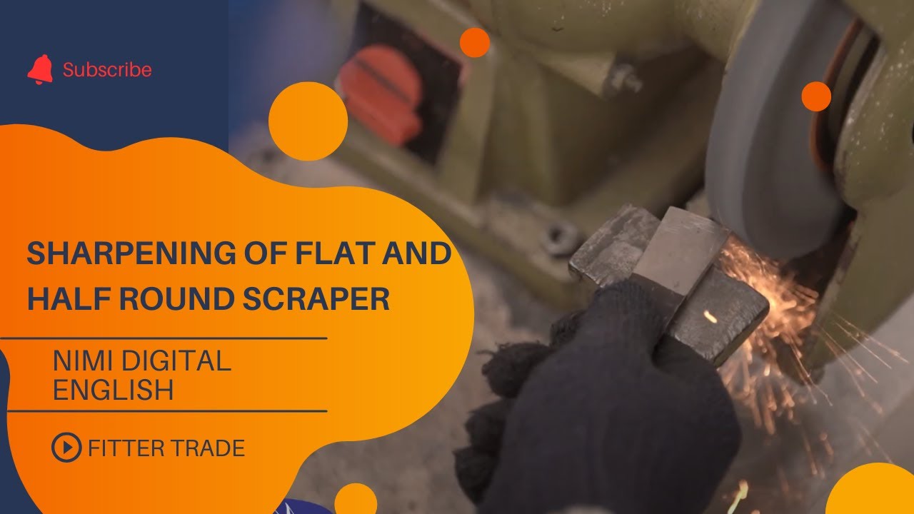 SHARPENING OF FLAT AND HALF ROUND SCRAPER | NIMI | DIGITAL | ENGLISH |