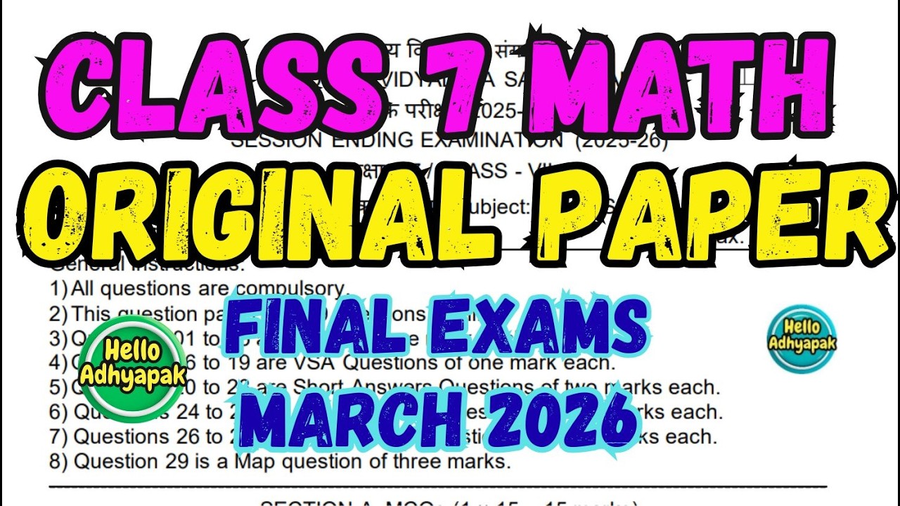 Class 7 MATHS Final Exam Question Paper 2026 | #helloadhyapak #originalpaper