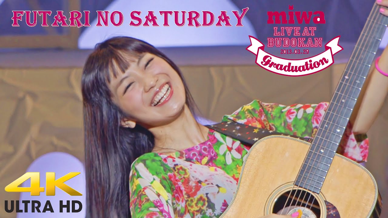 miwa - LIVE AT BUDOKAN ~Graduation~ 2013 - Futari no Saturday [4K]