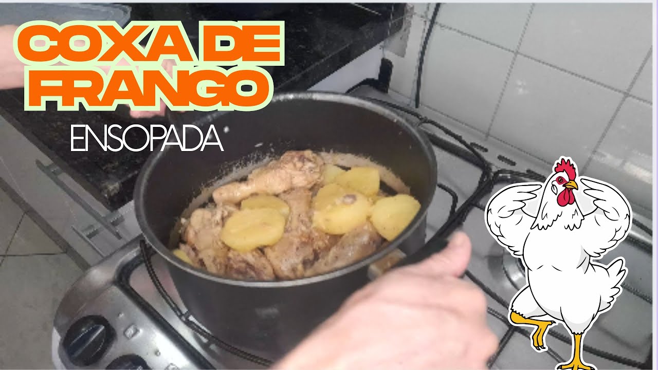 COXA DE FRANGO ENSOPADA NA PANELA COMUM – RECEITA SIMPLES E DELICIOSA