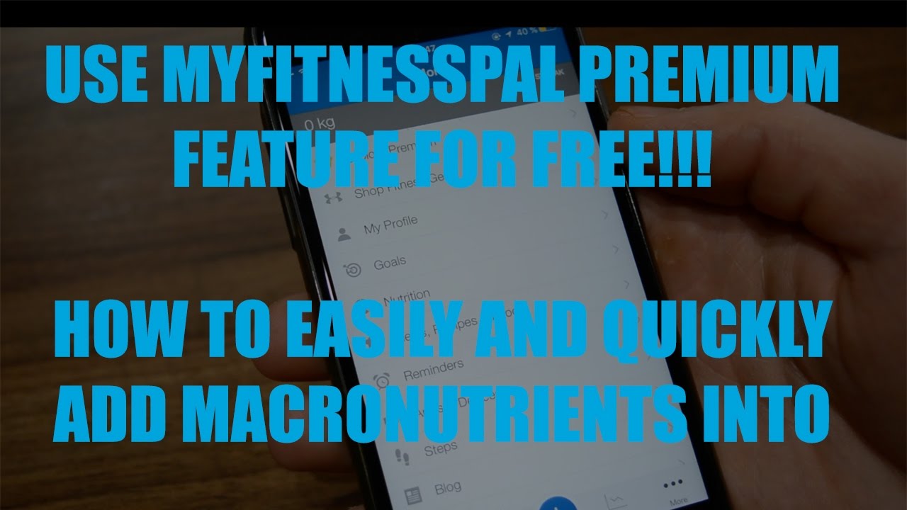 Use MyFitnessPal Premium Feature For Free! (Quick add macronutrients without buying premium!)