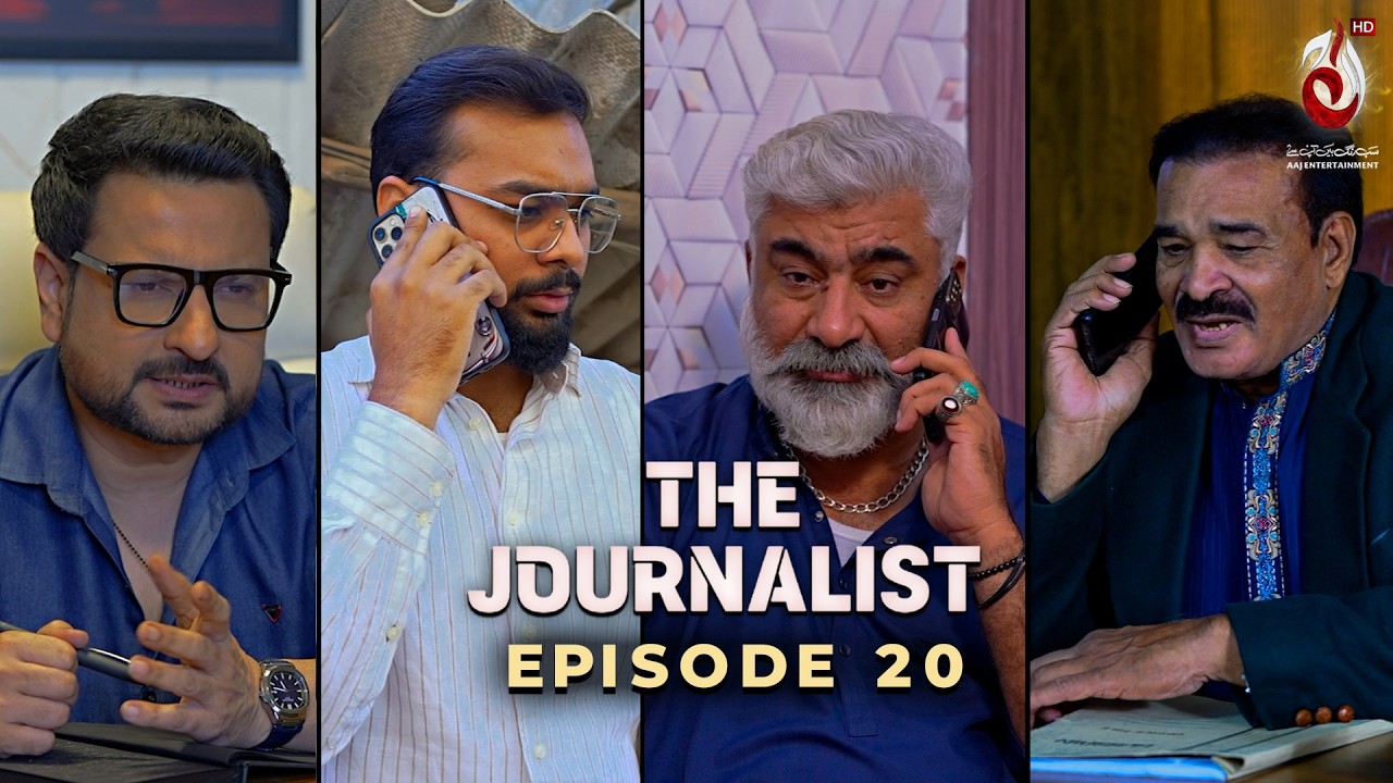 The Journalist | Episode 20 | Beroni Mumalik Say Bhatta Mangnay Wala Gang Pakra Gaya..!!