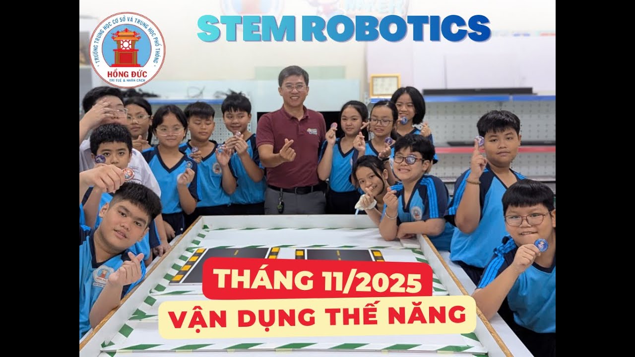 ROBOT MAKER @ CLB STEM ROBOTICS TRƯỜNG THCS - THPT HỒNG ĐỨC THÁNG 11/2025