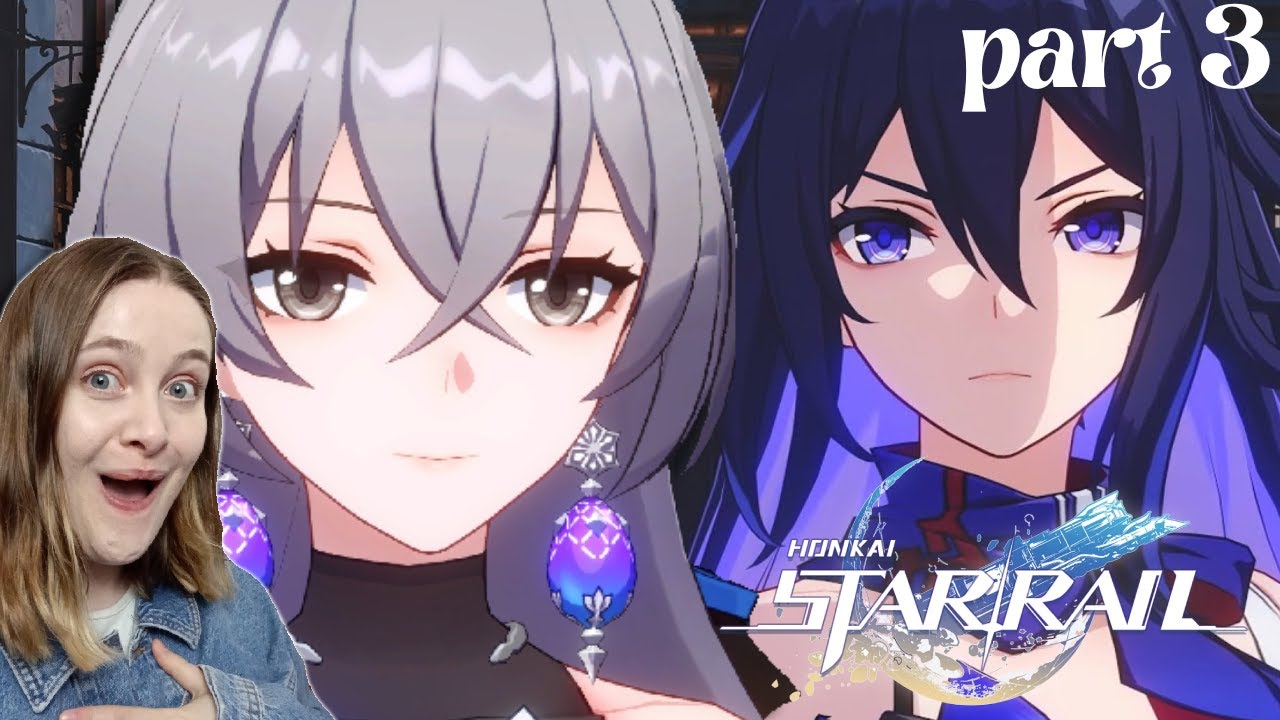 THESE TWO ARE ADORABLE | Honkai Star Rail Playthrough Part 3