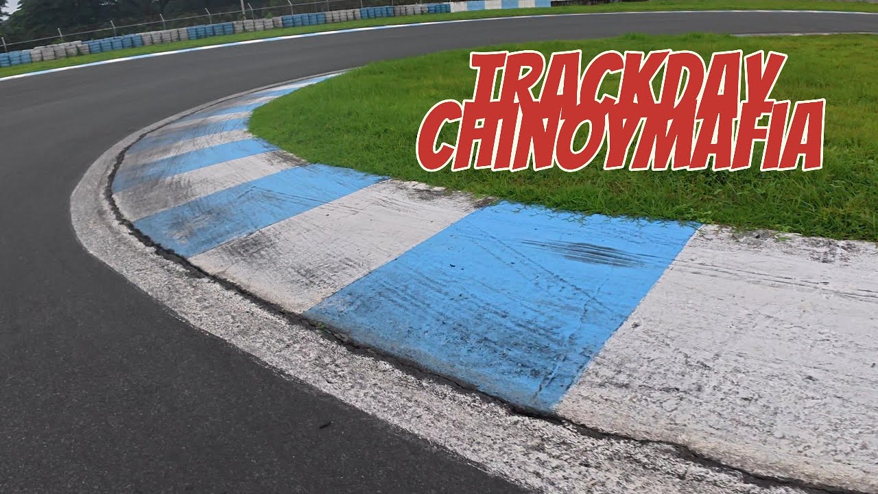 TRACKDAY @ CIS / Chinoy Mafia
