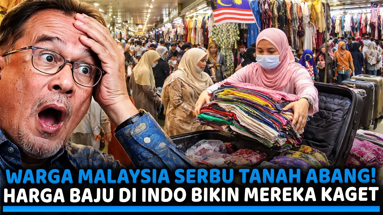 Warga Malaysia Kaget! Harga Baju Di Tanah Abang Murah Banget Sampai Borong Besar-Besaran