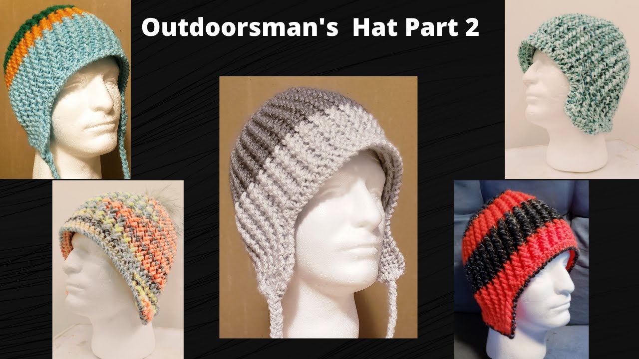 Crocheted Outdoorsman's Extreme Warmth Hat- Part 2
